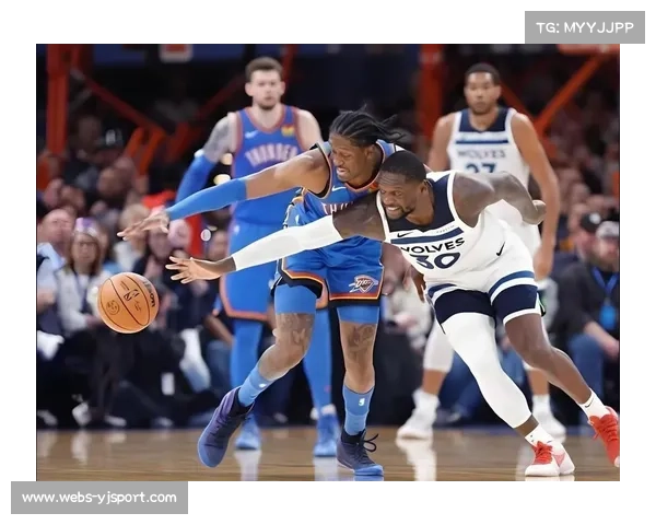 从伤病到崛起：雷霆杰威复出助球队取四连胜